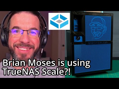Brian Moses is Running TrueNAS Scale (How is it working out?!)