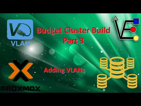 Budget Proxmox Cluster Build Part 3 Adding VLANs