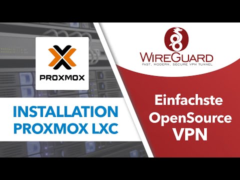 Die EINFACHSTE OpenSource VPN  – WireGuard Installation auf Proxmox LXC
