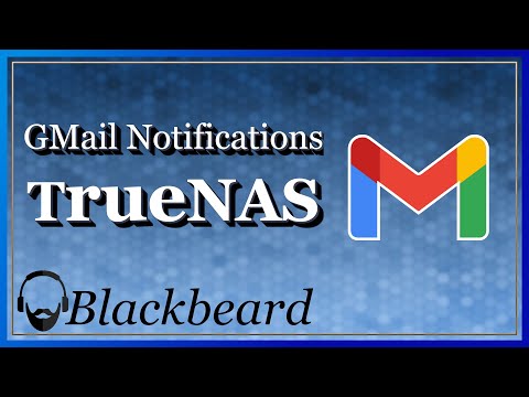 Enabling Gmail Notifications | Managing TrueNAS Core