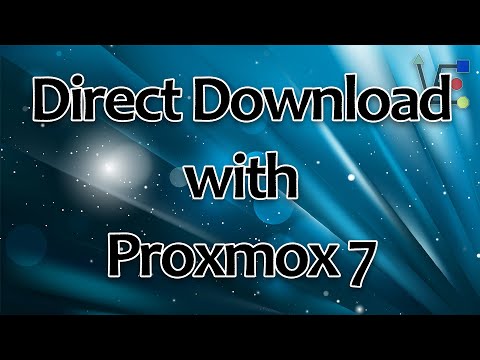 How to use the Direct Download Feature in Proxmox 7