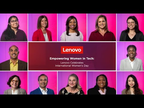 Empowering Women in Tech: Lenovo Celebrates International Women’s Day