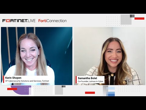 FortiConnection: A Career Series | Karin Shopen and Samantha Bolet