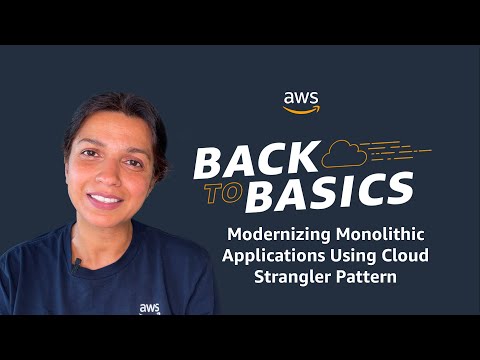 Back to Basics: Modernizing Monolithic Applications Using Cloud Strangler Pattern