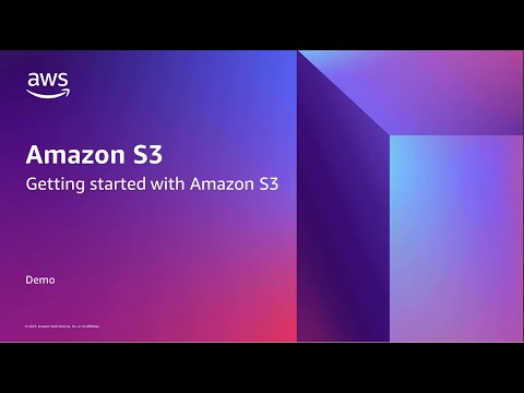 Getting started with Amazon S3 – Demo | Amazon Web Services