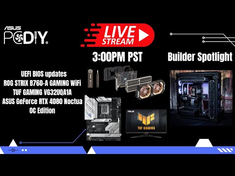 PCDIY Show #84 – ROG STRIX B760-A DDR5, TUF GAMING VG32UQA1A , RTX 4080 Noctua & PC build showcase