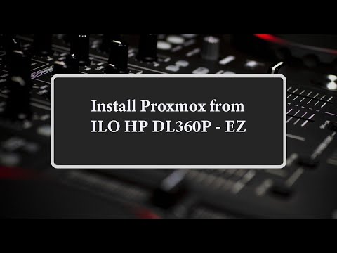 Install Proxmox from ILO HP DL360P