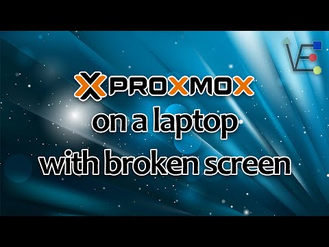 Install Proxmox on a laptop with broken screen