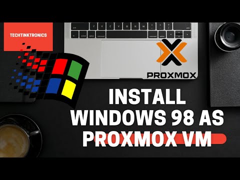 Install Windows 98 as Proxmox VM
