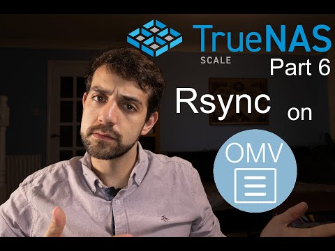 Let's Sync Your Data with Rsync TrueNAS Scale + OpenMediaVault – Part 6
