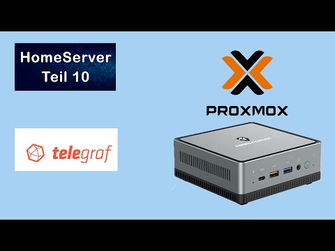 Proxmox HomeServer – Teil 10 | Installation von Telegraf auf Proxmox | Alle Systemdaten auslesen