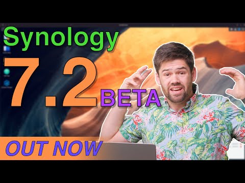 Synology DSM 7.2 Beta Is Awesome!