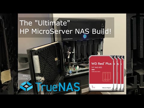 The "Ultimate" NAS Build – ft. HP ProLiant MicroServer N36L & TrueNAS!