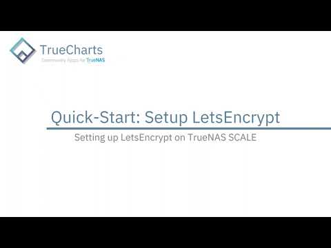 TrueNAS SCALE – Adding LetsEncrypt Certificates