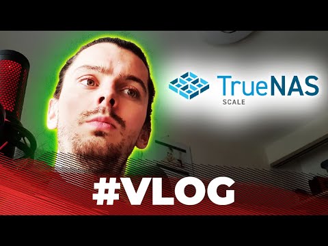 TrueNAS SCALE ? kékécé ? #VLOG