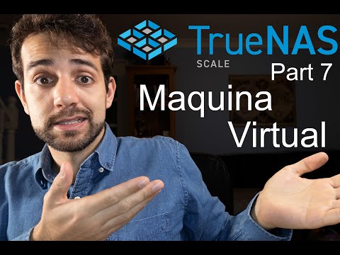 Vamos criar maquinas virtuais para expandir suas possibilidades no TrueNAS Scale – Part 7