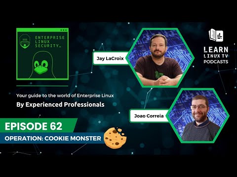 Enterprise Linux Security Episode 62 – Operation: Cookie Monster