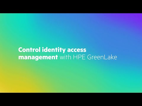 Control identity access management with HPE GreenLake
