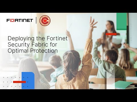 School District Deploys the Fortinet Security Fabric for Optimal Protection | Customer Stories