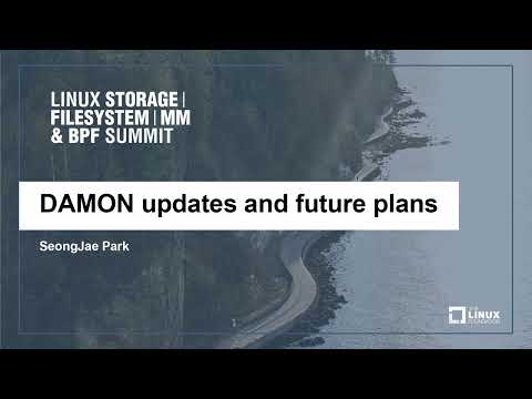 DAMON updates and future plans – SeongJae Park