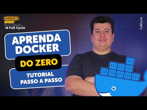 Aprenda Docker do Zero, tutorial passo a passo.