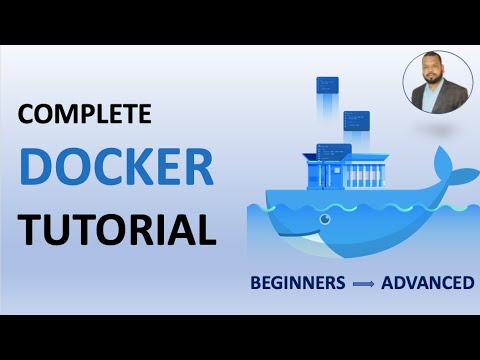 COMPLETE DOCKER TUTORIAL FOR BEGINNERS