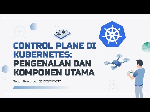 Control plane di kubernetes : Pengenalan dan Komponen Utama