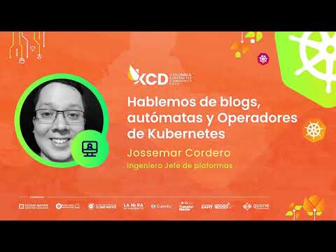 Hablemos de blogs, automatas y operadores de Kubernetes | Día 1
