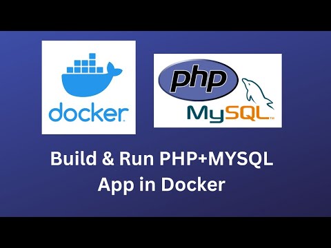 How to Build and Run PHP MYSQL Application in Docker