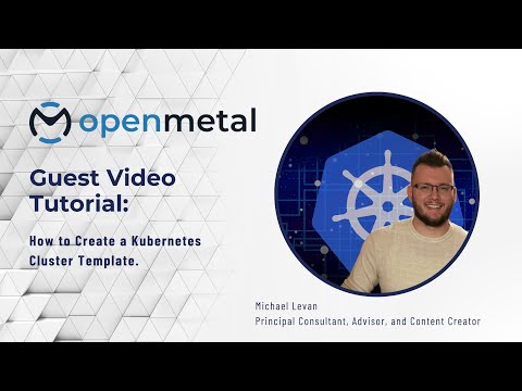 How to Create a Kubernetes Cluster Template on OpenStack