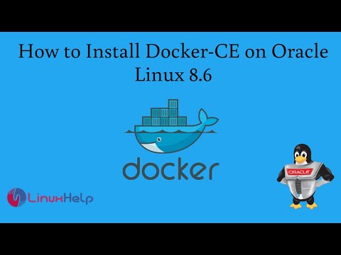 How to Install Docker-CE on Oracle Linux 8.6