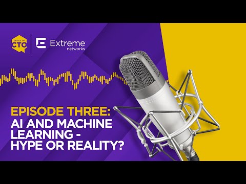AI and Machine Learning – Hype or Reality
