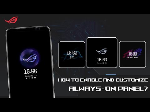 How to Enable and Customize Always-on Panel on ASUS Phone๏ผ | ASUS SUPPORT
