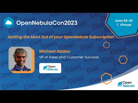 OpenNebulaCon2023 – Getting the Most Out of your OpenNebula Subscription