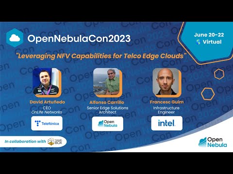 OpenNebulaCon2023 – Leveraging NFV Capabilities for Telco Edge Clouds