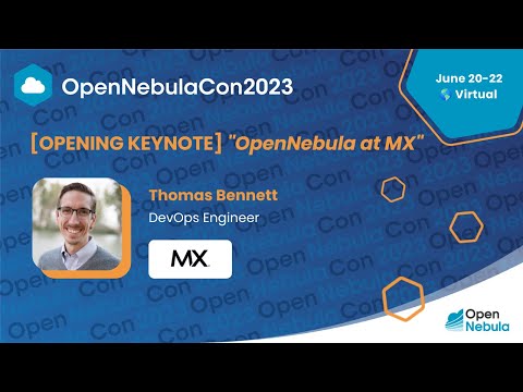 OpenNebulaCon2023 –  OpenNebula at MX