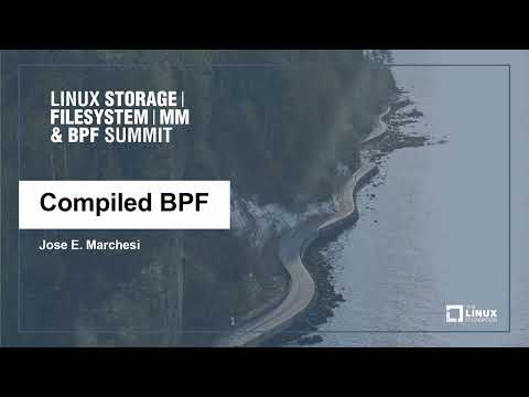 Compiled BPF: Part 2 of 2 – Jose E. Marchesi