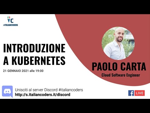 Introduzione a Kubernetes con Paolo Carta