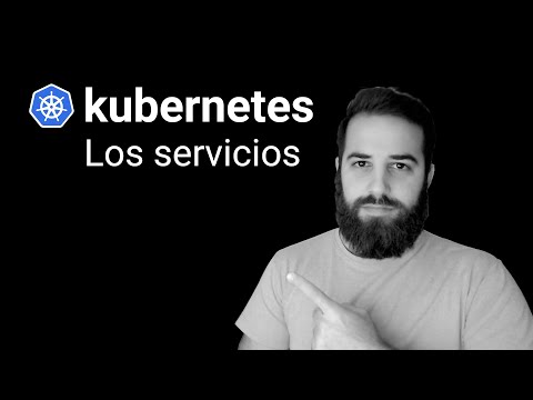 Kubernetes: Los servicios