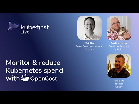 Monitor & reduce Kubernetes spend with OpenCost