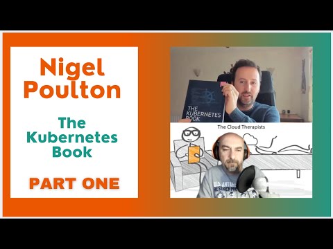 Nigel Poulton – The Kubernetes Book – Part One