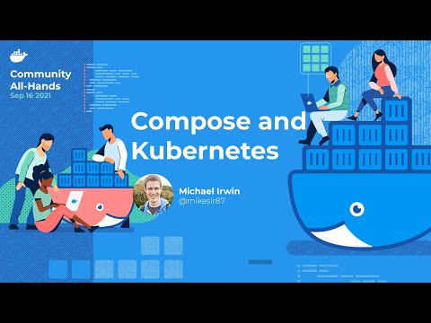 Using Docker Compose and Kubernetes