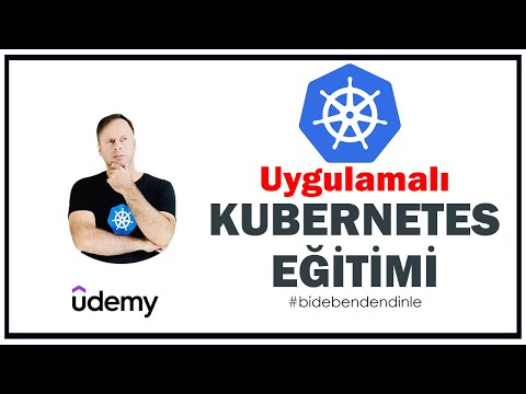 UYGULAMALI KUBERNETES EĞİTİMİ [YENİ]