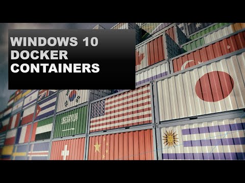 Windows 10 Docker Desktop for Windows:  Explained