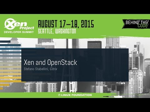 XPDS15 – Xen and OpenStack