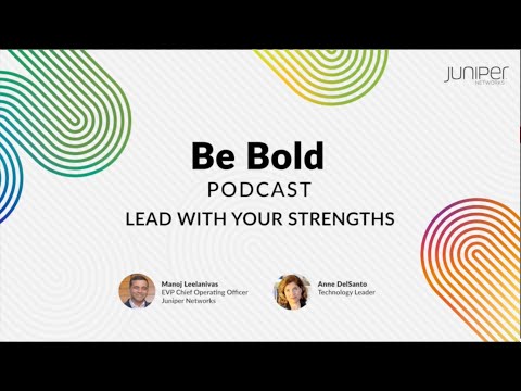 Be Bold Podcast – Episode 5: Lead With Your Strengths