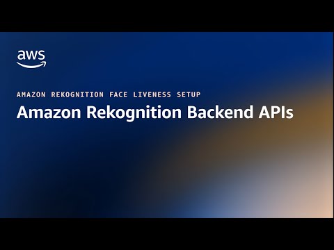 Creating the Backend and Using Amazon Rekognition FaceLiveness APIs – Step 2