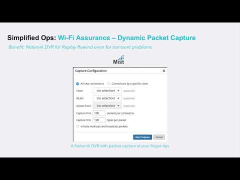 Juniper Mist Wireless Dynamic Packet Capture