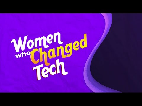 Women Who Changed Tech – Five More Pioneers
