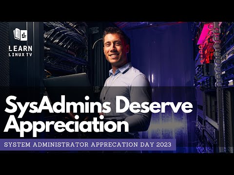 Unsung Heroes – SysAdmins are Recognized on System Administrator Appreciation Day